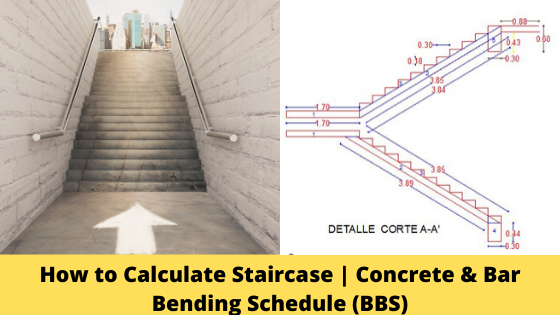 How to Calculate Staircase Qty | Concrete & Bar Bending Schedule (BBS) for Staircase | Staircase Reinforcement Details