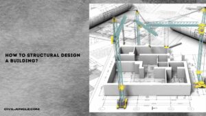 How to Structural Design a Building