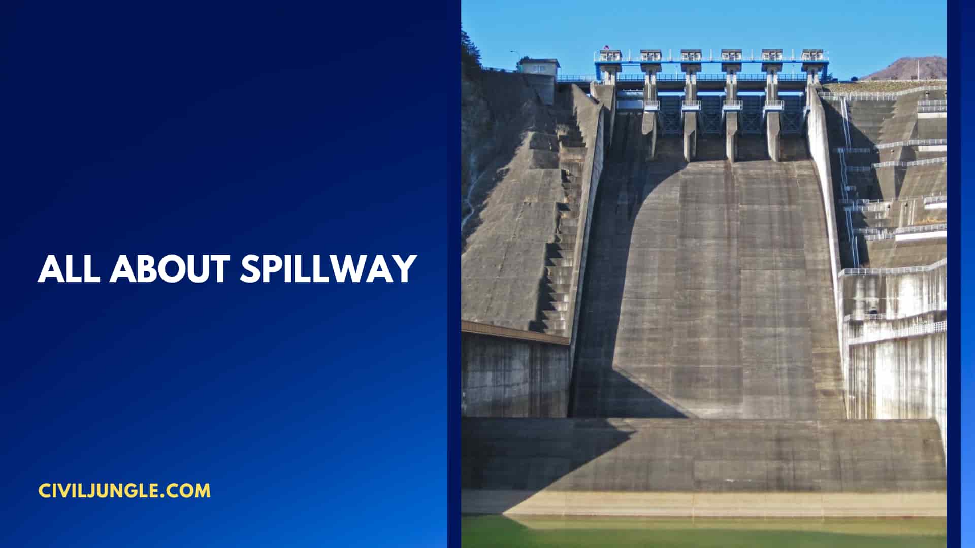All About Spillway