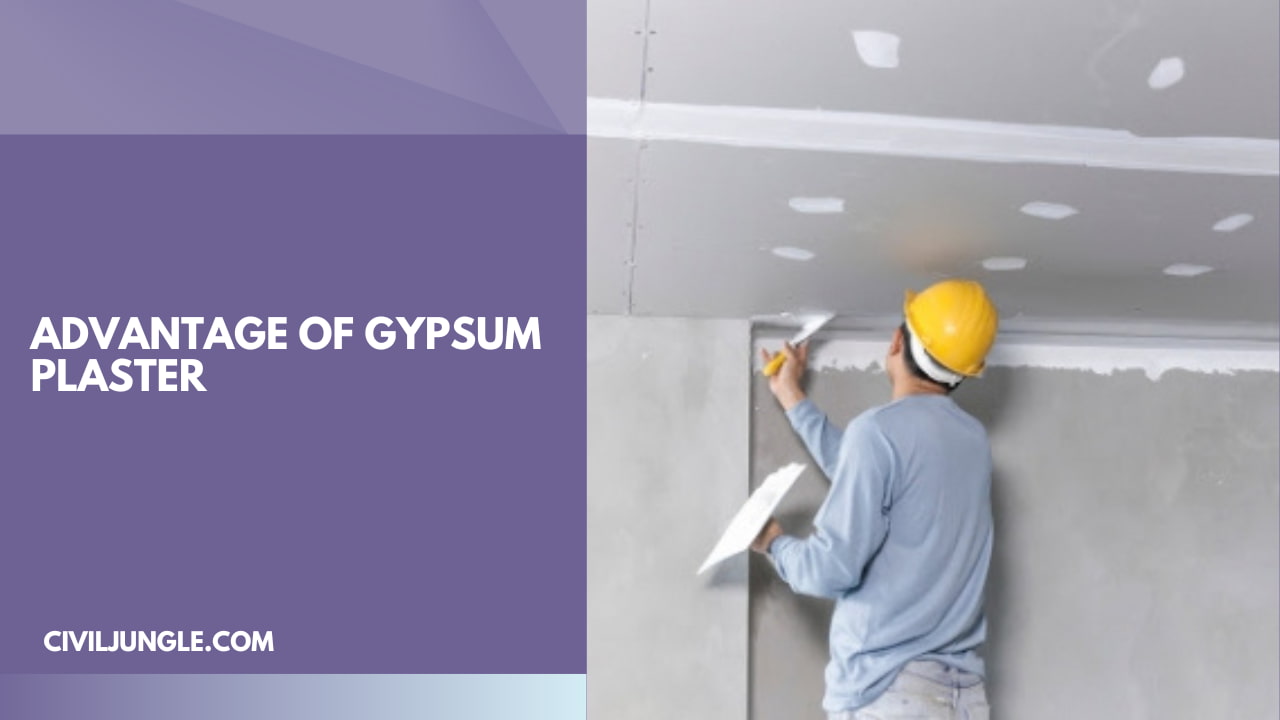 Advantage of Gypsum Plaster