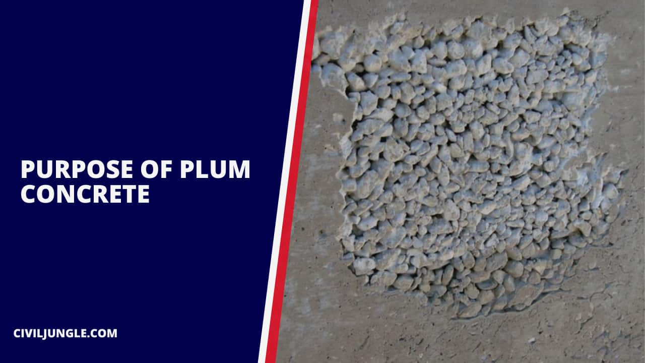 Purpose of Plum Concrete