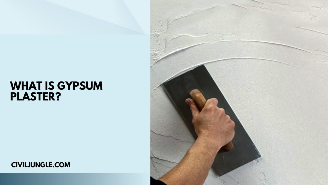 What Is Gypsum Plaster