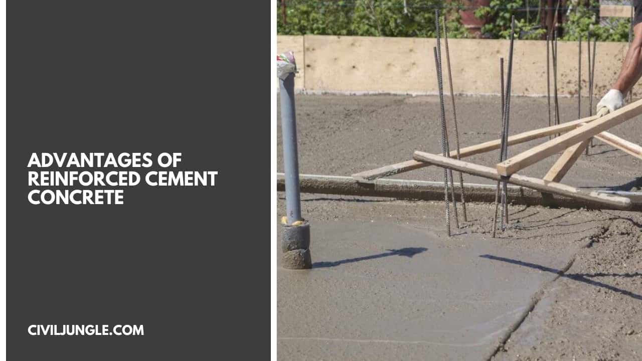 Advantages of Reinforced Cement Concrete