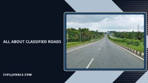 All About Classified Roads