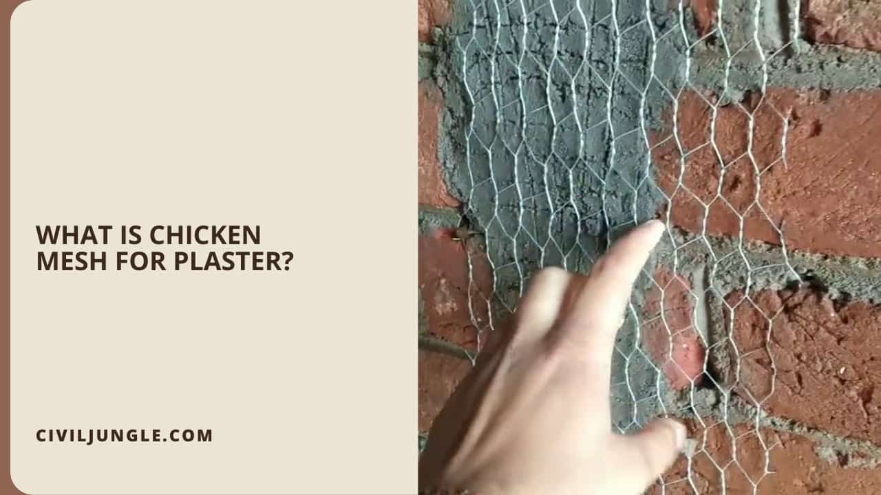 What Is Chicken Mesh for Plaster?