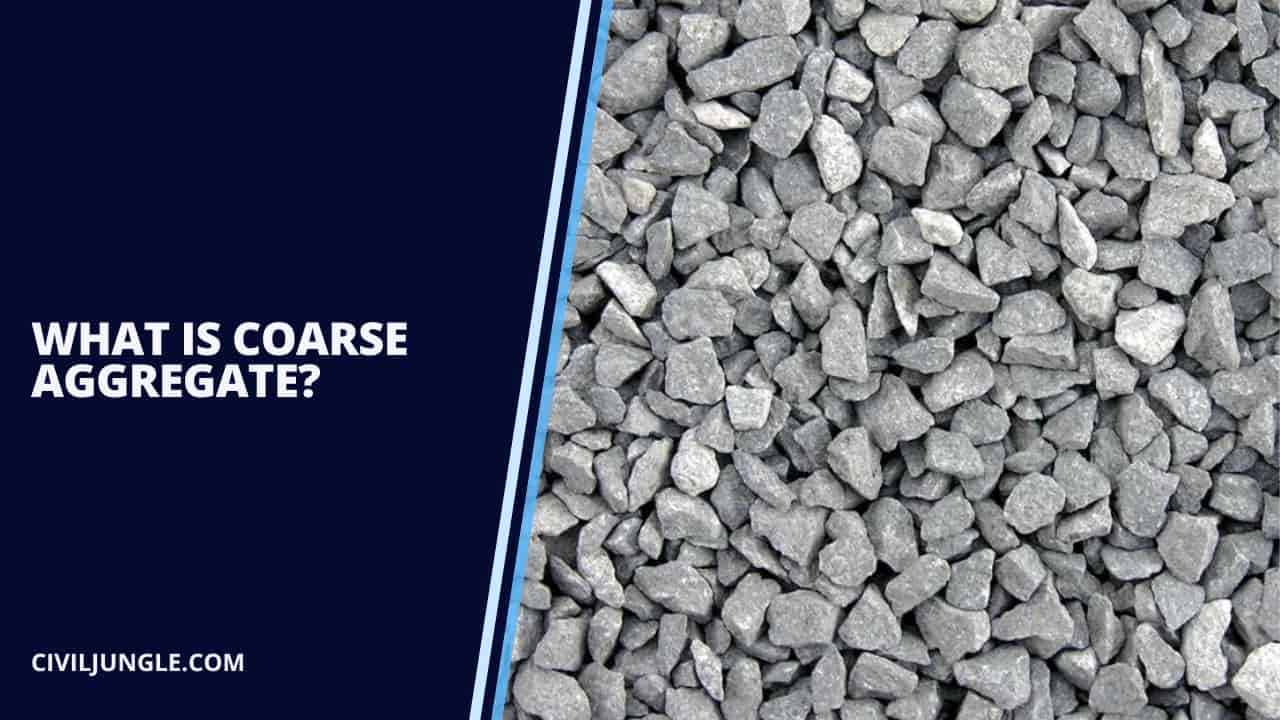 What Is Coarse Aggregate