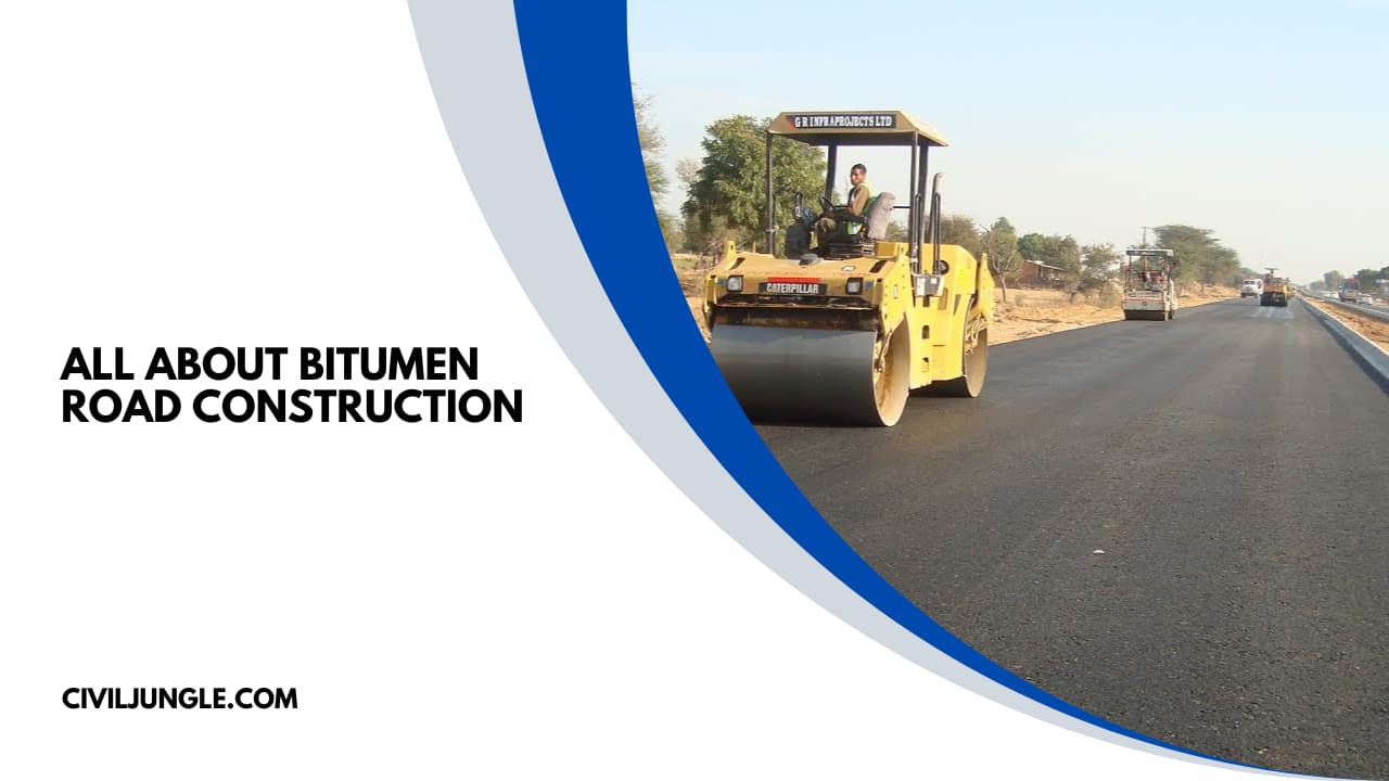 all about Bitumen Road Construction