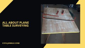 All About Plane Table Surveying