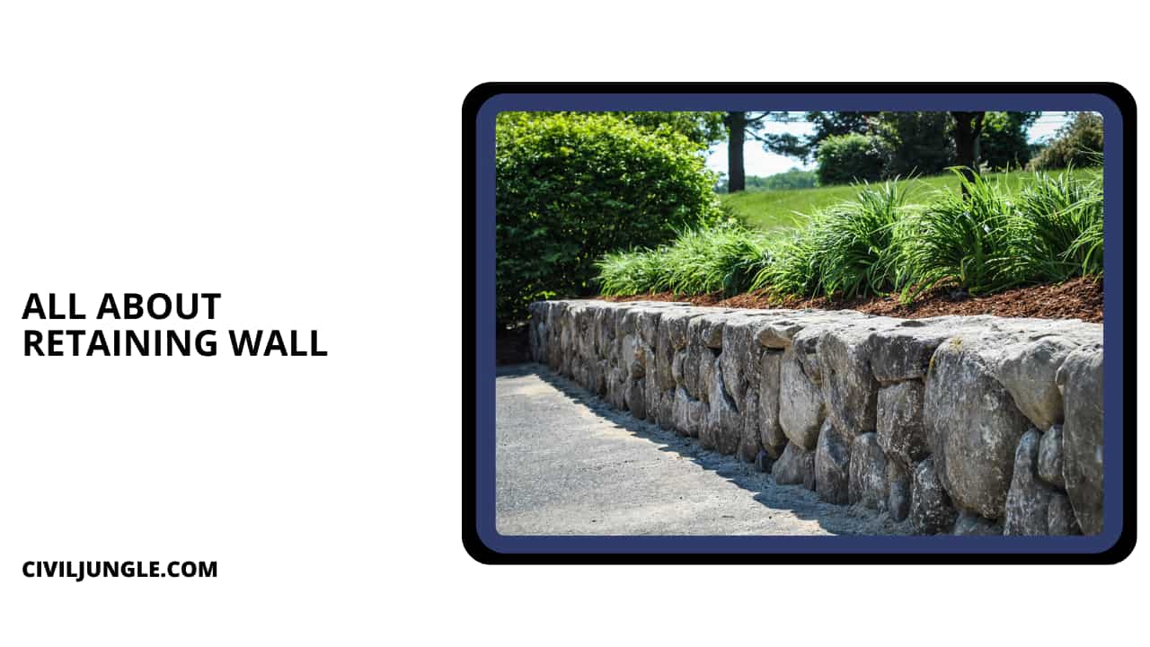 All About Retaining Wall