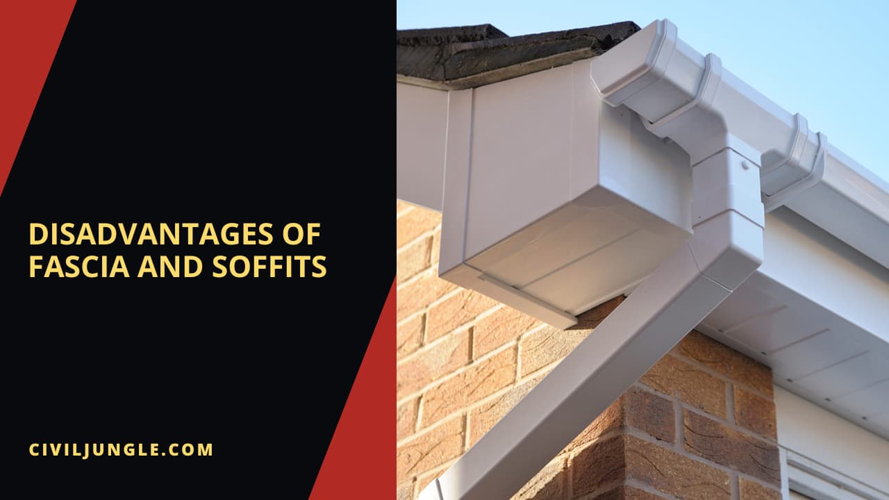 Disadvantages of Fascia and Soffits