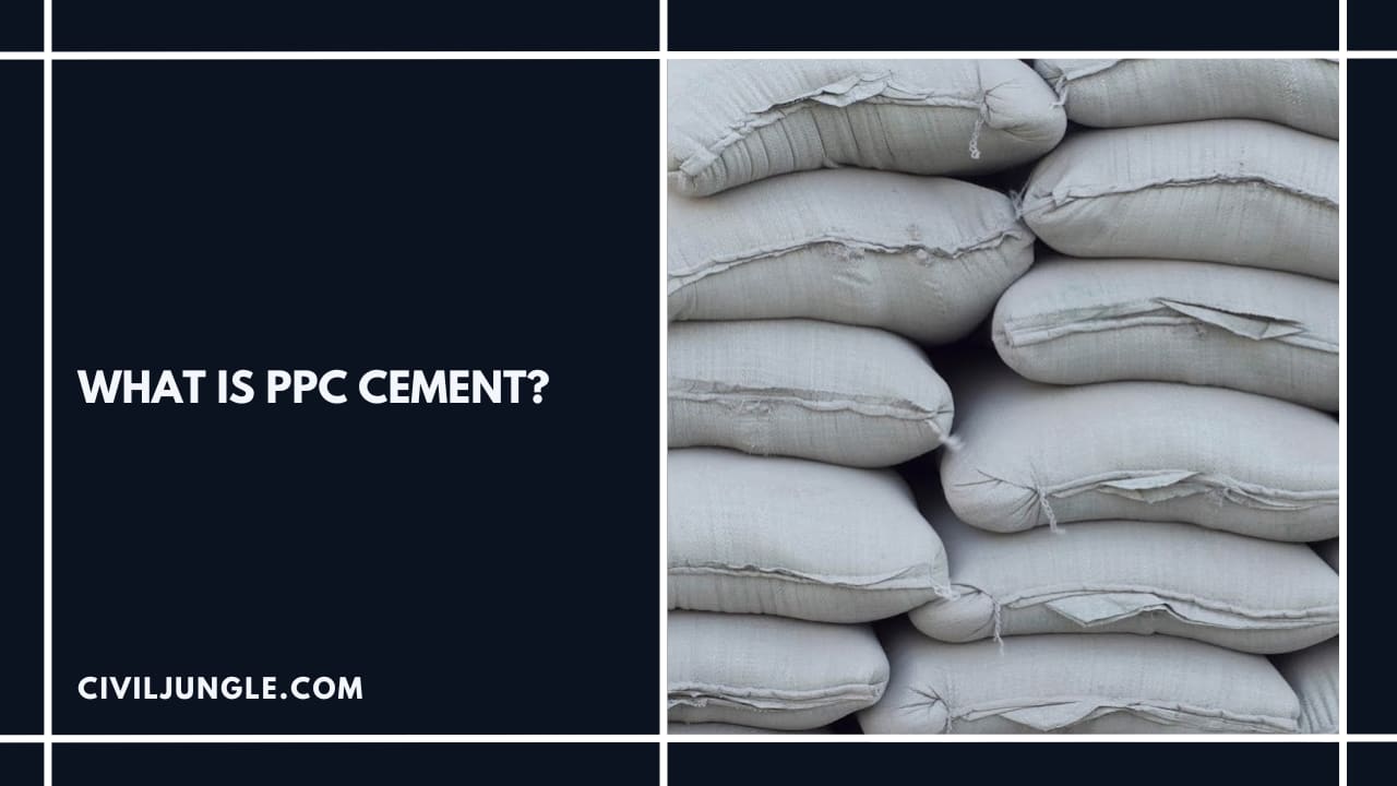 What Is PPC Cement?