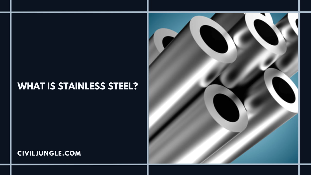 What Is Stainless Steel?