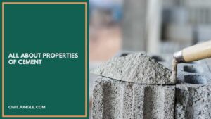 All About Properties of Cement