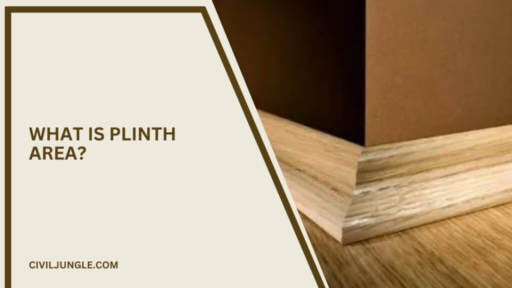 What Is Plinth Area?