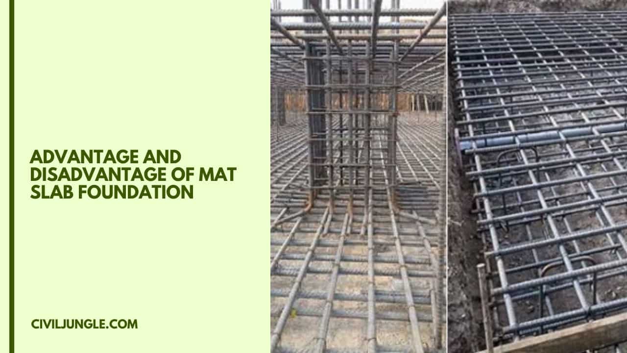 Advantage and Disadvantage of Mat Slab Foundation