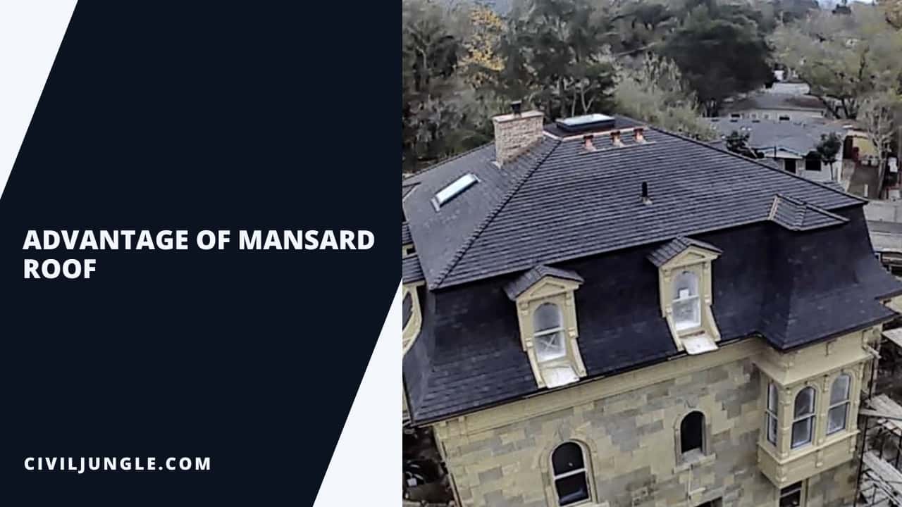 Advantage of Mansard Roof