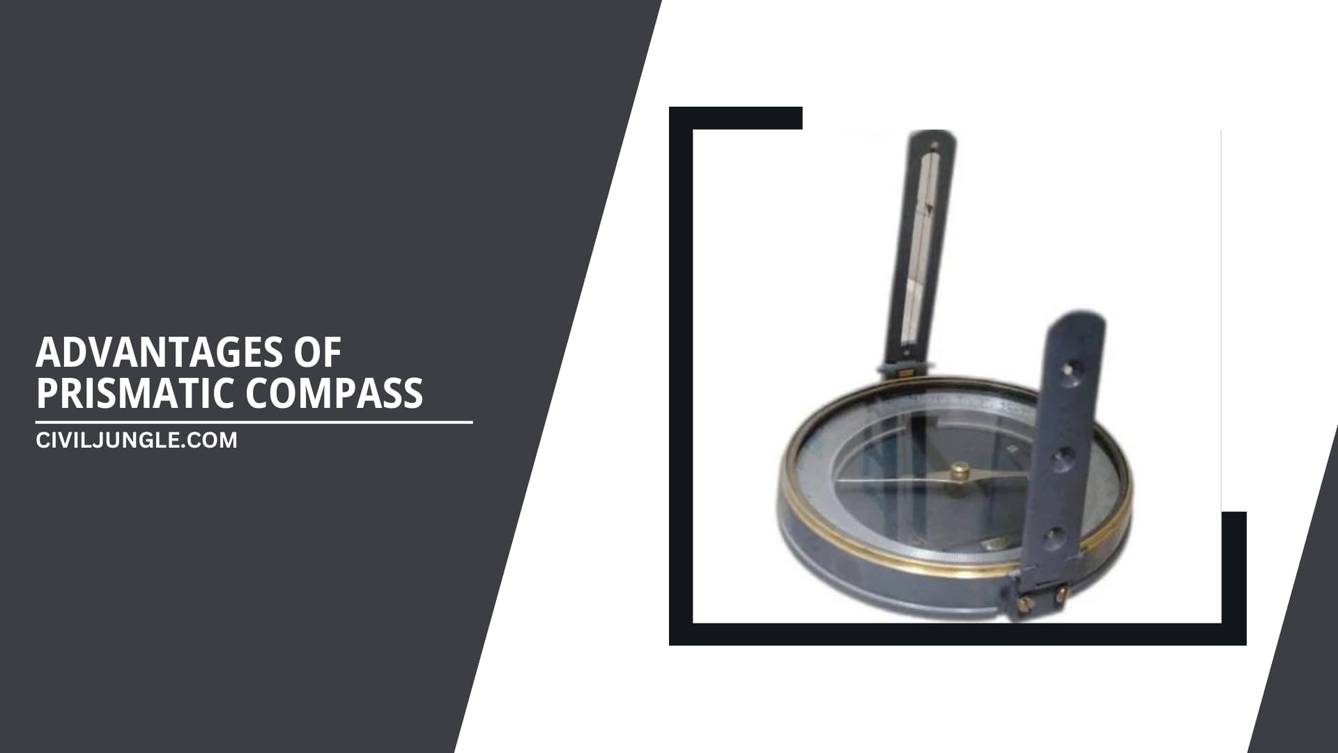 Advantages of Prismatic Compass