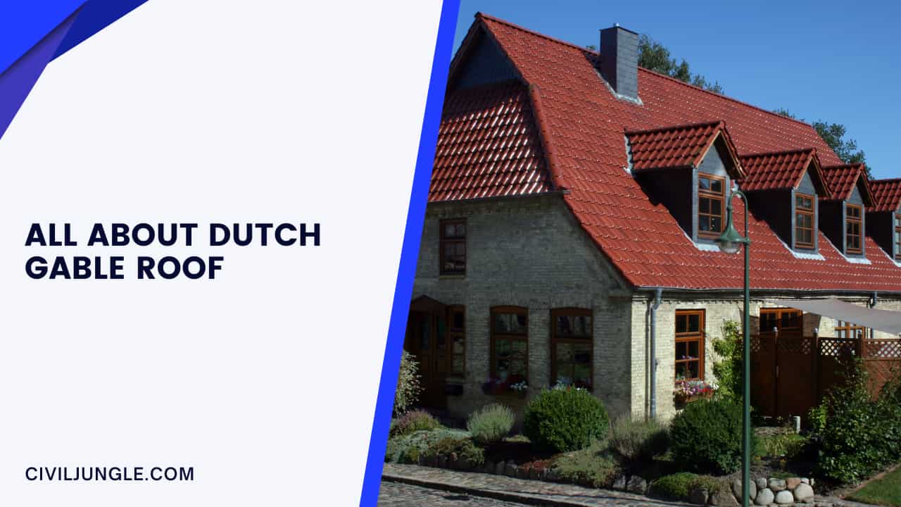 All About Dutch Gable Roof