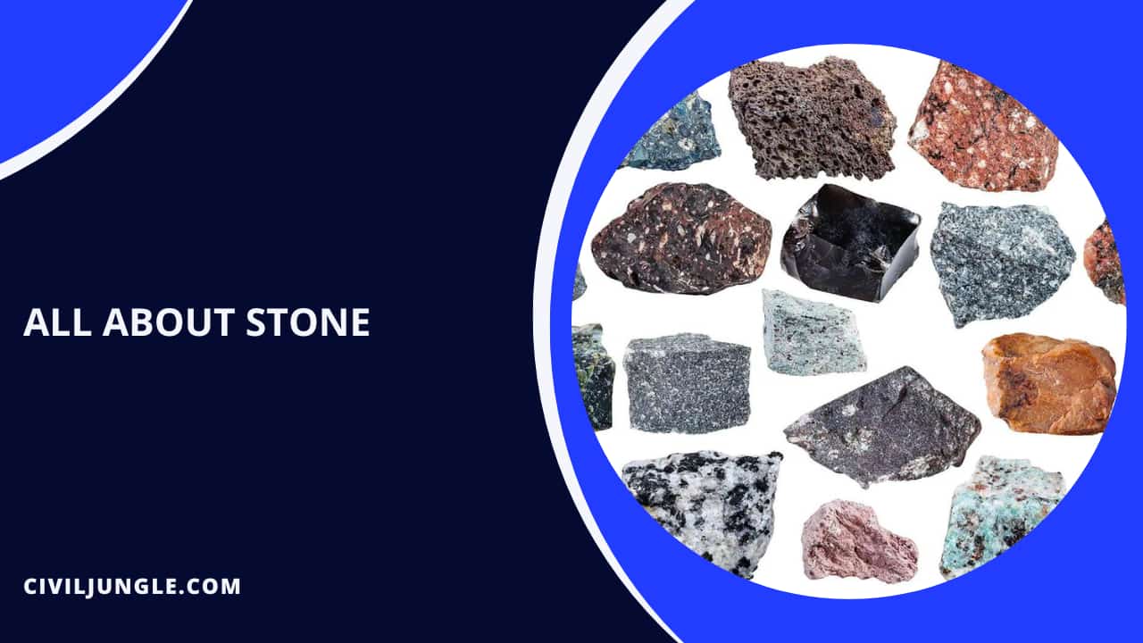 Different types of rocks, Uses of stone - Civil Tutorials