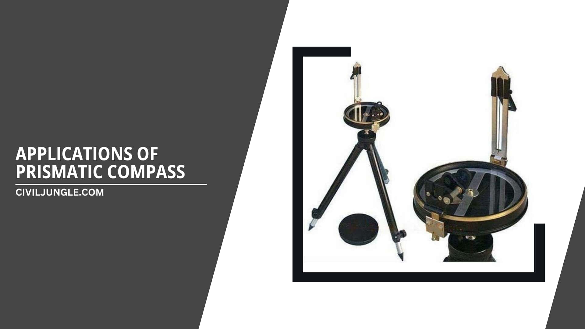 Applications of Prismatic Compass
