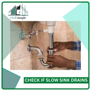 Check If Slow Sink Drains