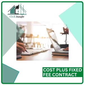 Cost Plus Fixed Fee Contract 