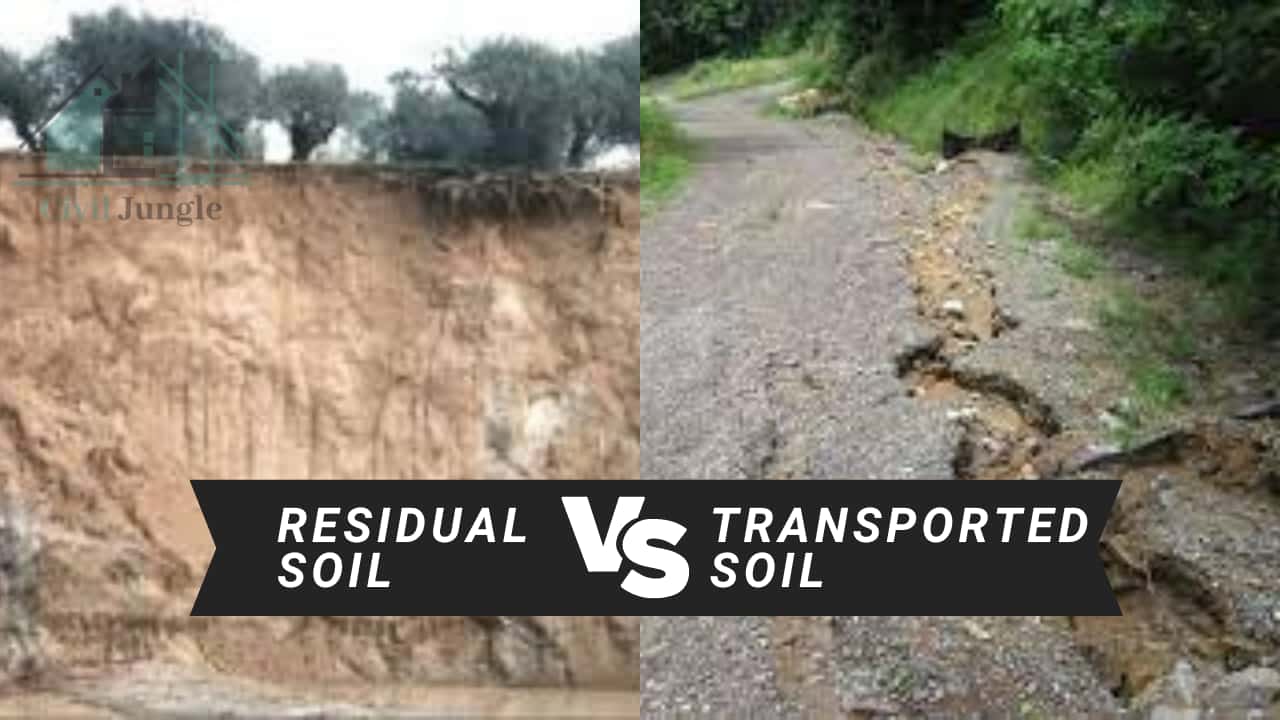What Is the Difference Between Residual Soil and Transported Soil?