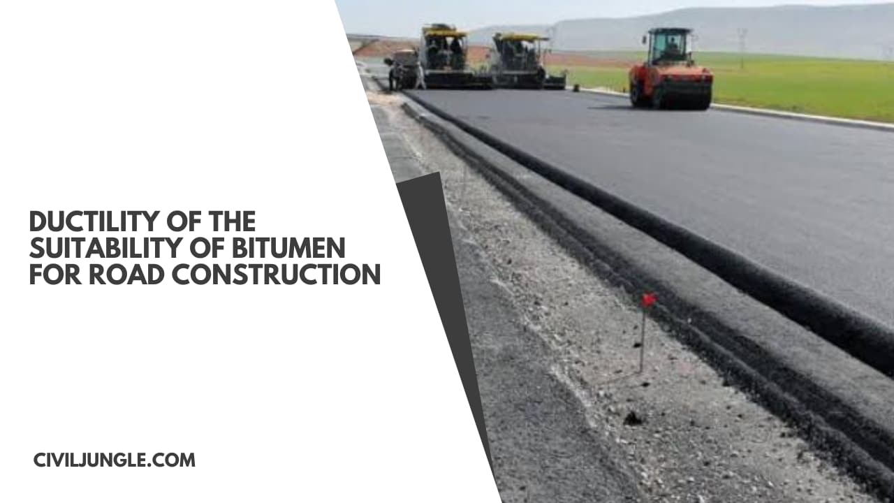 Ductility of the Suitability of Bitumen for Road Construction