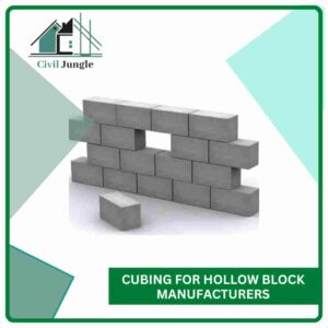 Cubing For Hollow Block Manufacturers