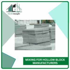 Mixing for Hollow Block Manufacturers