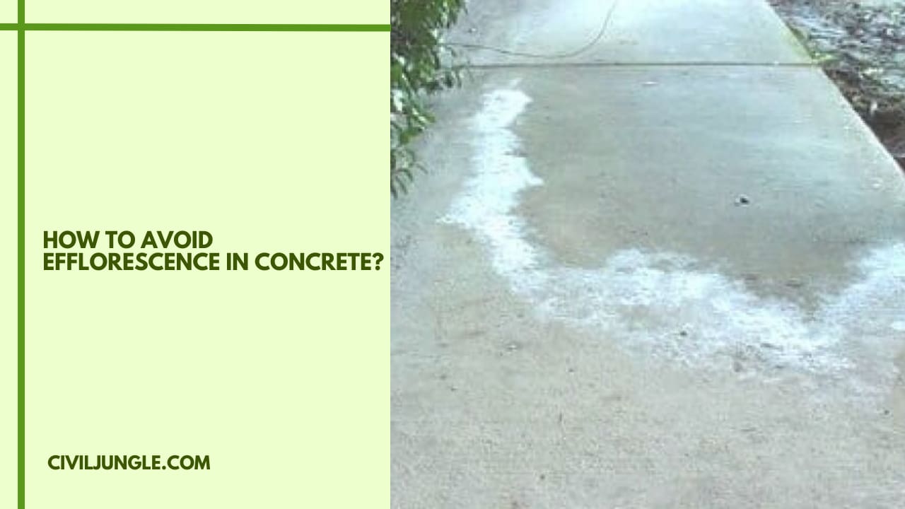 How to Avoid Efflorescence in Concrete?