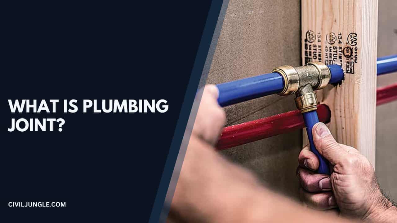 What Is Plumbing Joint?