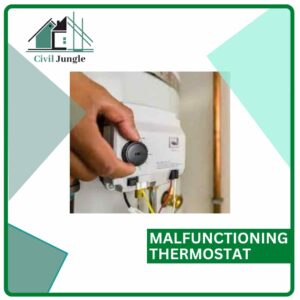 Malfunctioning Thermostat
