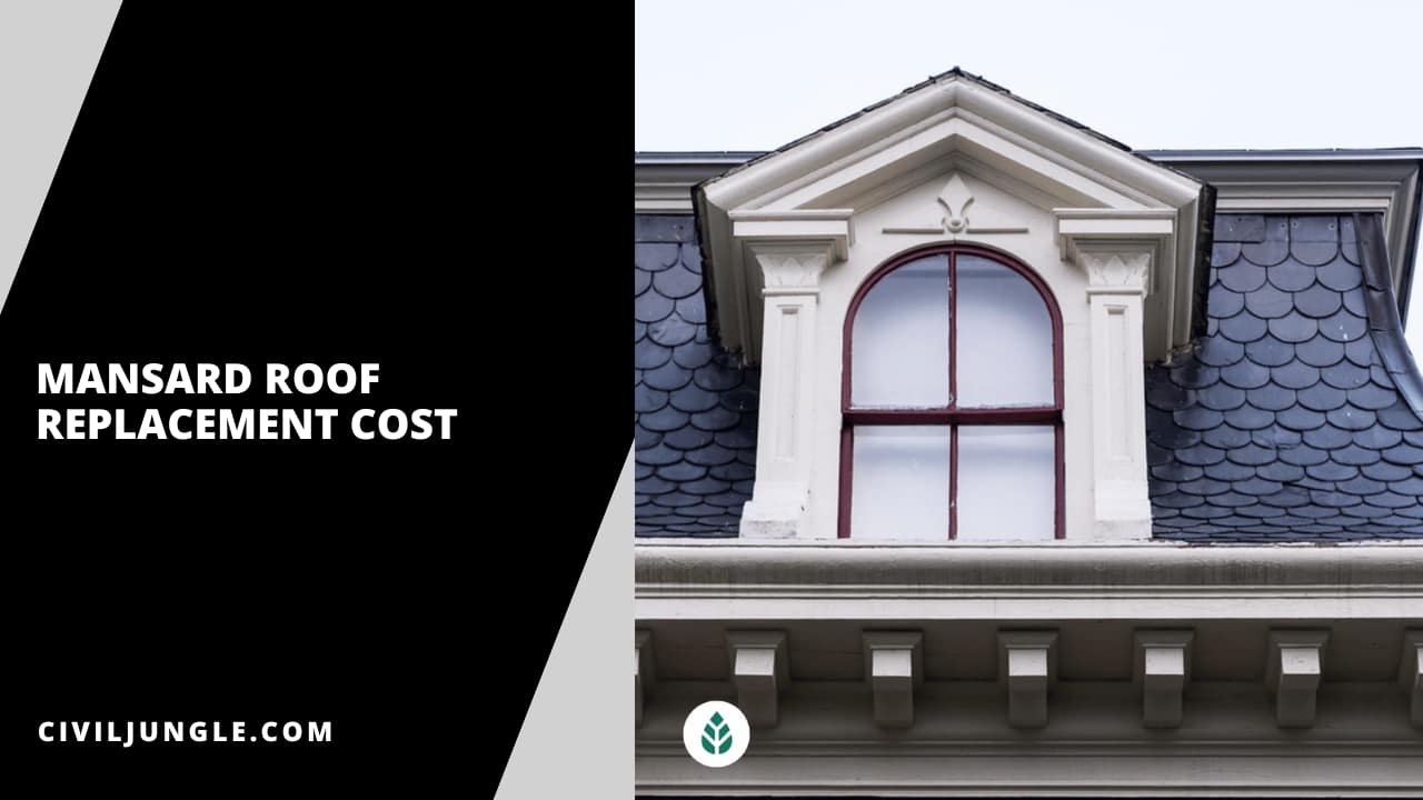 Mansard Roof Replacement Cost