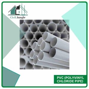 PVC (Polyvinyl Chloride Pipe)