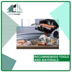 Recommended Tools and Materials