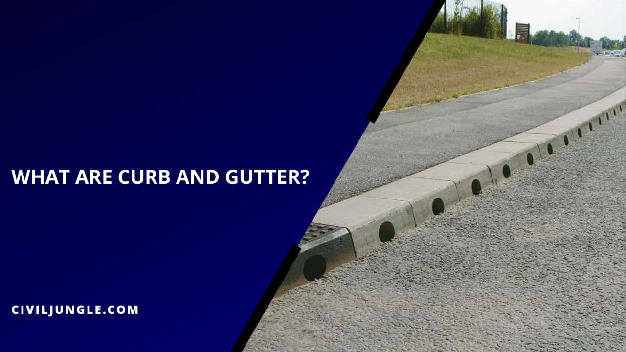 What Are Curb and Gutter?