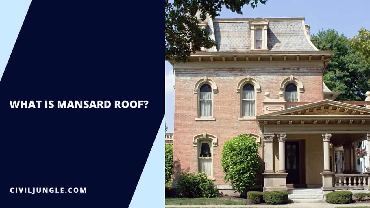 What Is Mansard Roof