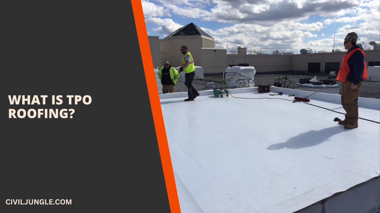 What Is TPO Roofing?
