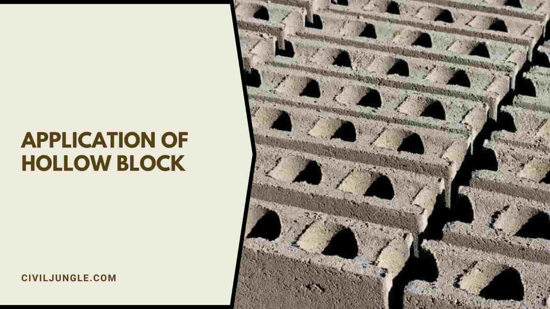 Application of Hollow Block