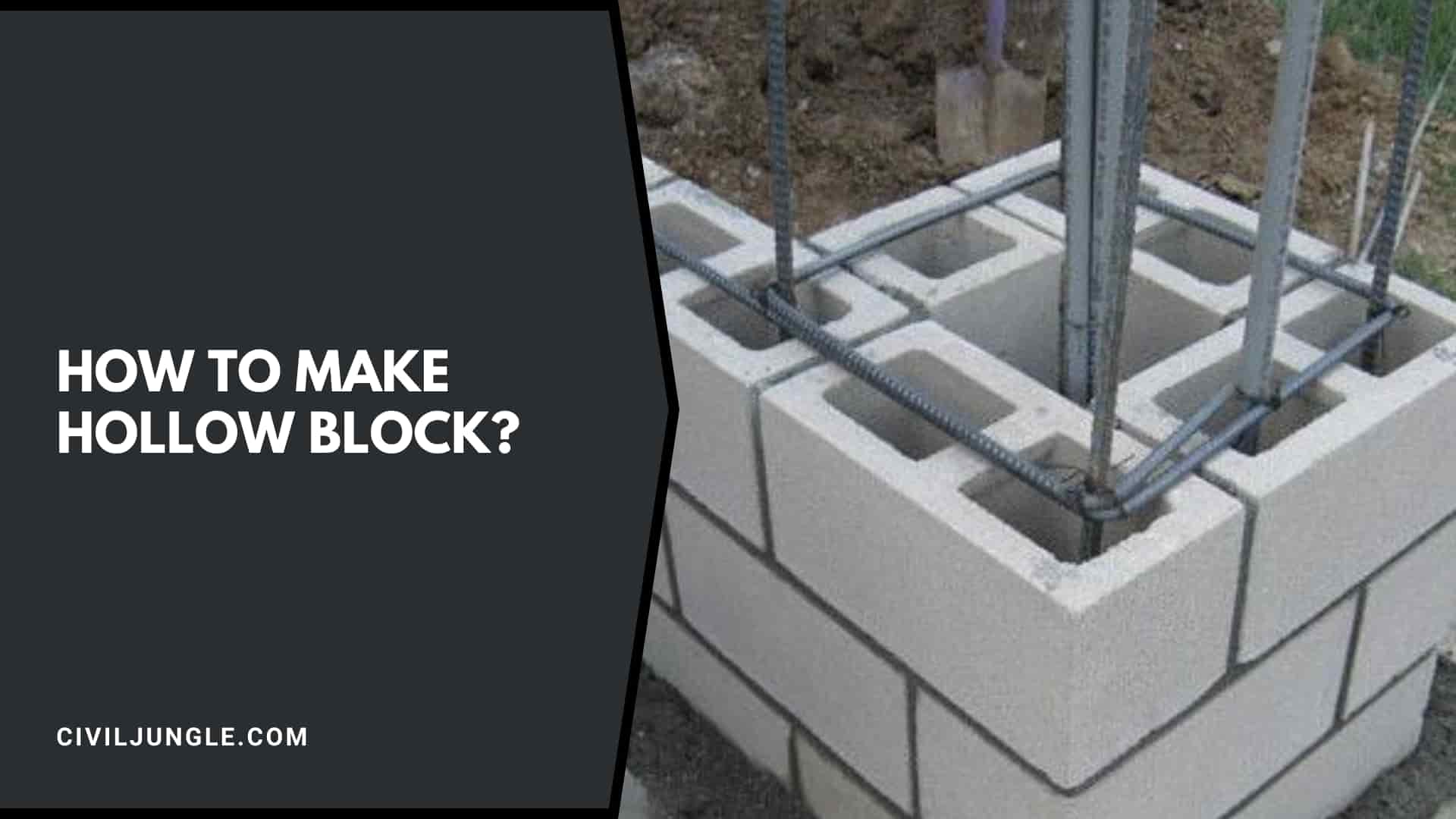 How to Make Hollow Block?