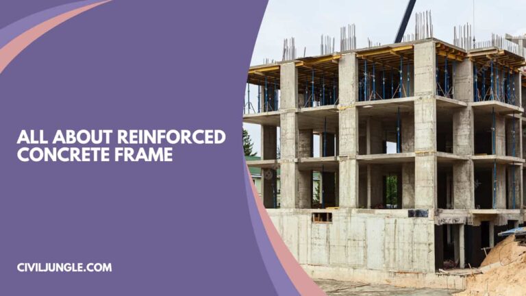 Reinforced Concrete Frame | Concrete Frame Construction | Concrete Building Construction | Frame Construction | Types of Frame