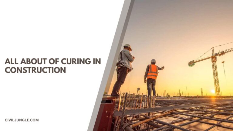 Curing In Construction | Concrete Cure Time | Methods of curing