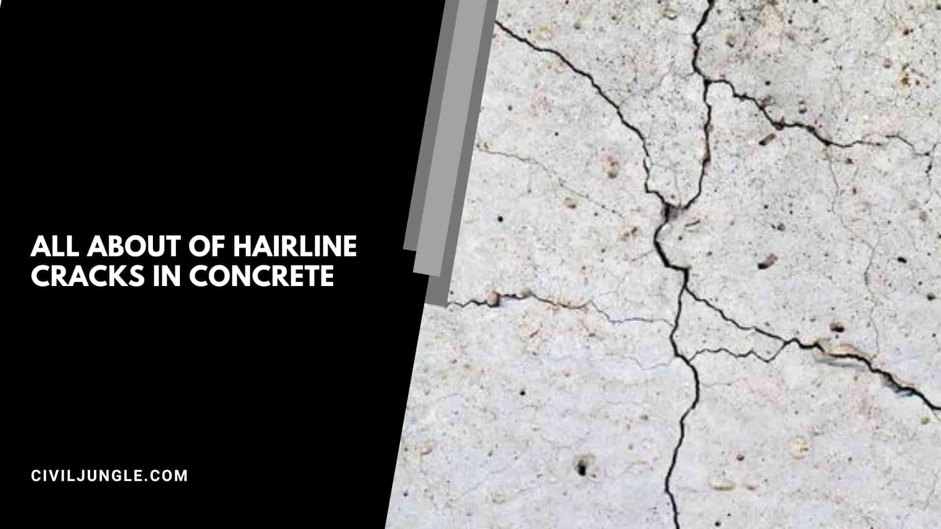 all about of Hairline Cracks in Concrete
