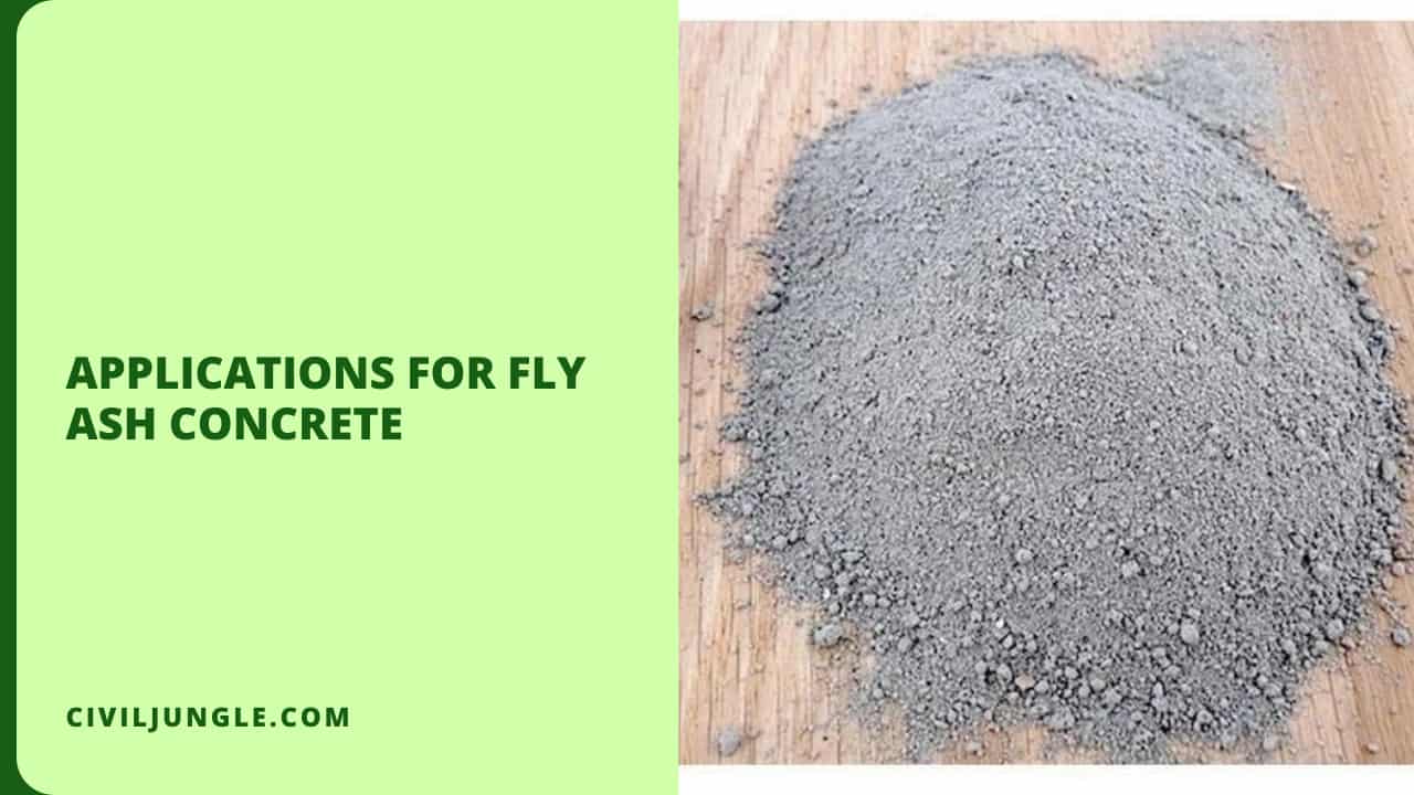 Applications for Fly Ash Concrete
