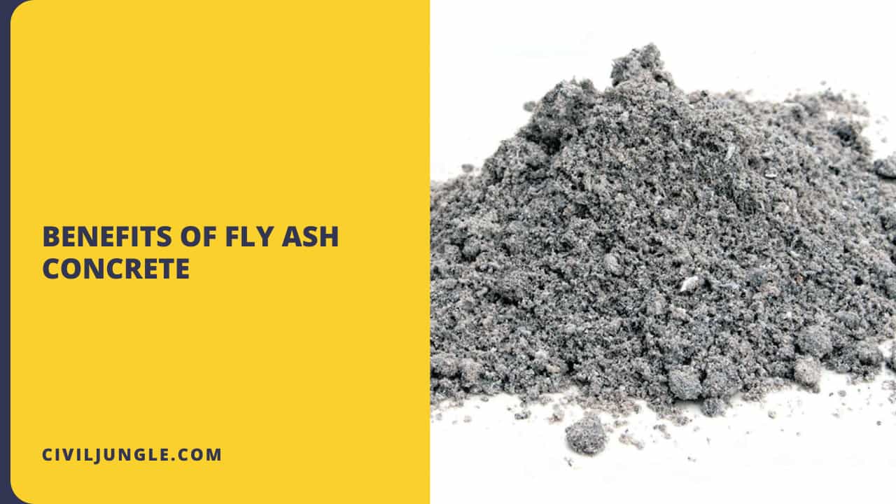 Benefits of Fly Ash Concrete