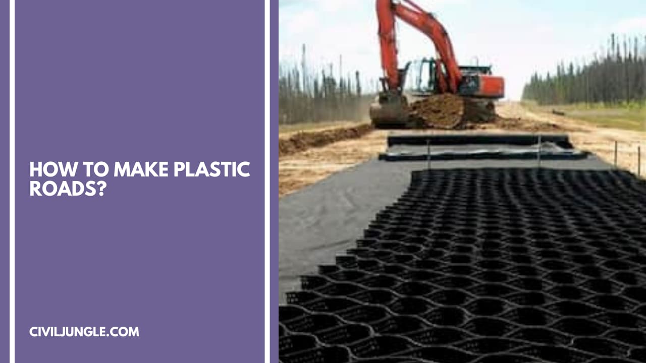 How to Make Plastic Roads?
