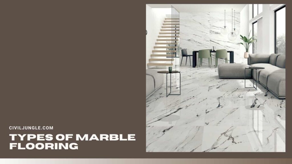 Marble Flooring | What Is Marble Flooring | Types of Marble Flooring