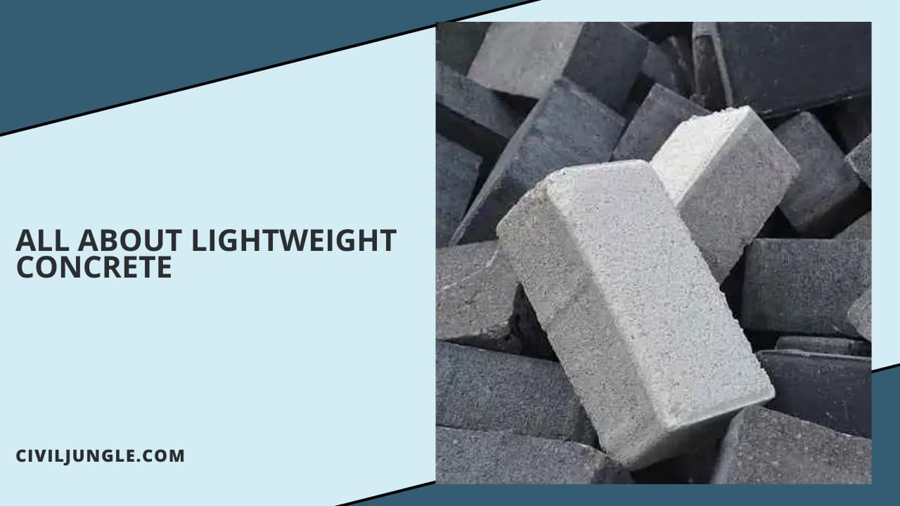 All About Lightweight Concrete