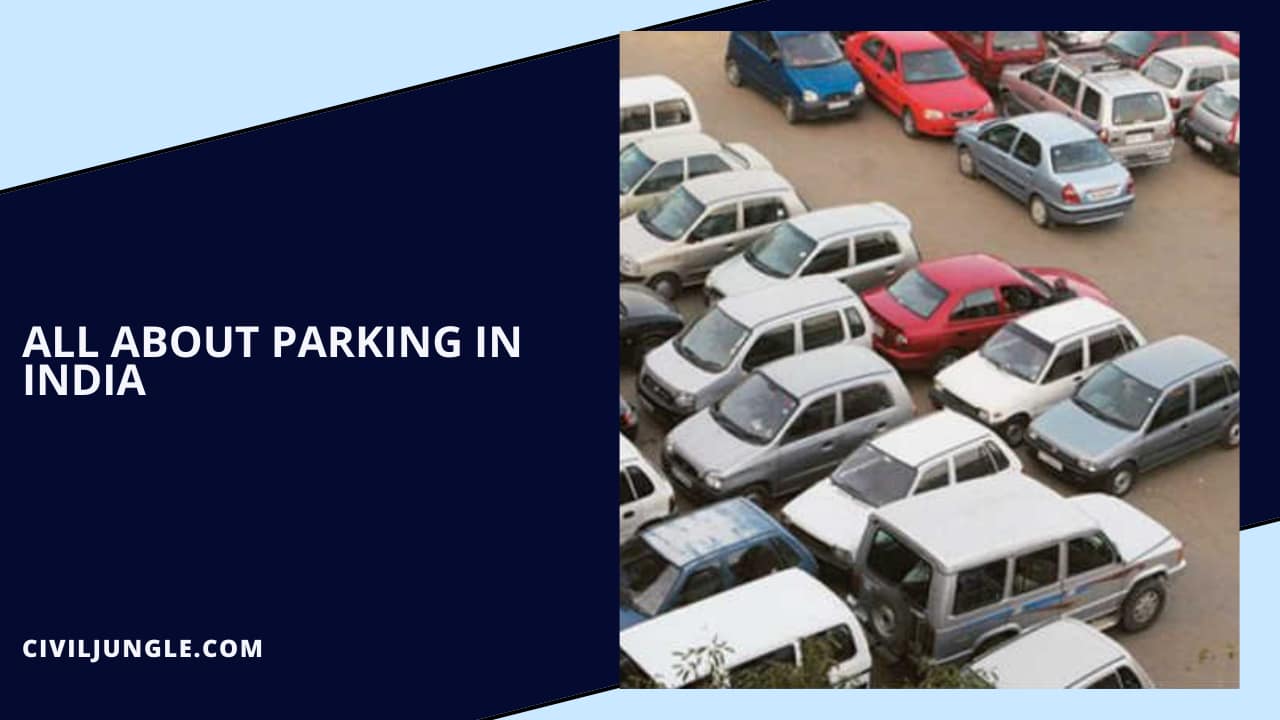 All About Parking In India